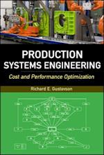 Production Systems Engineering: Cost and Performance Optimization
