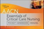 AACN Essentials of Critical Care Nursing Pocket Handbook, Second Edition