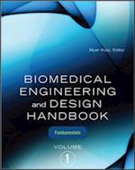 Biomedical Engineering and Design Handbook, Volume 1