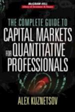Complete Guide to Capital Markets for Quantitative Professionals