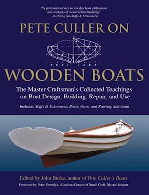 Pete Culler on Wooden Boats