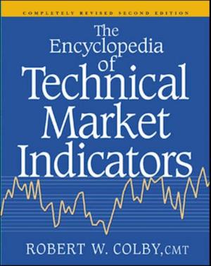 Encyclopedia Of Technical Market Indicators, Second Edition