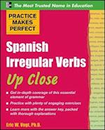 Practice Makes Perfect: Spanish Irregular Verbs Up Close