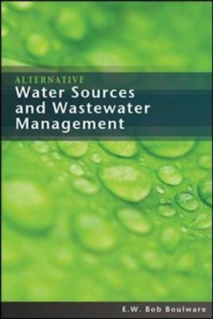 Alternative Water Sources and Wastewater Management