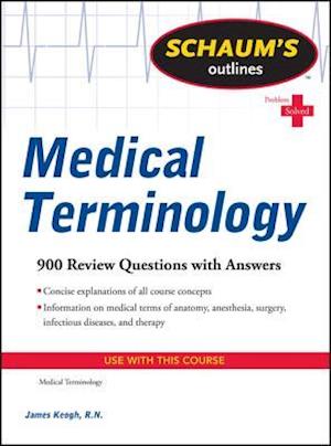 Schaum's Outline of Medical Terminology