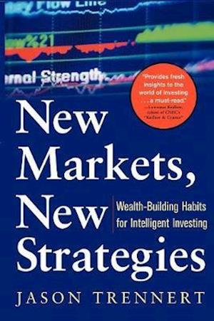 New Markets, New Strategies