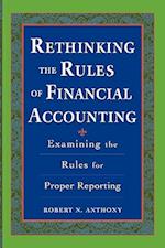 Rethinking the Rules of Financial Accounting