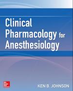 Clinical Pharmacology for Anesthesiology