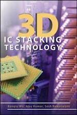3D IC Stacking Technology