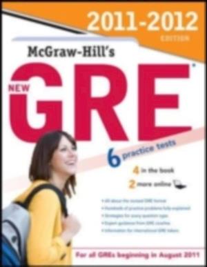 McGraw-Hill's New GRE, 2011-2012 Edition