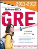 McGraw-Hill's New GRE, 2011-2012 Edition