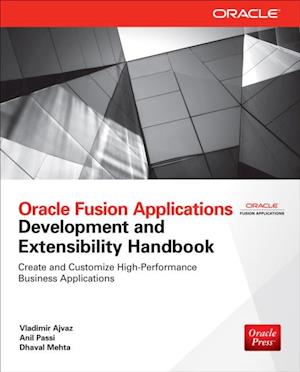 Oracle Fusion Applications Development and Extensibility Handbook