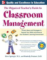 Organized Teacher's Guide to Classroom Management