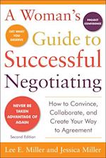 Woman's Guide to Successful Negotiating, Second Edition
