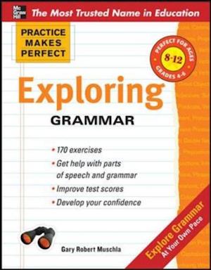 Practice Makes Perfect: Exploring Grammar