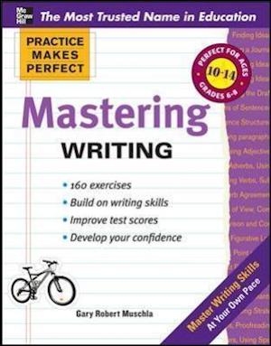 Practice Makes Perfect Mastering Writing