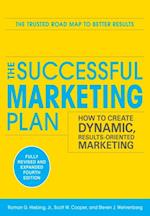 Successful Marketing Plan: How to Create Dynamic, Results Oriented Marketing, 4th Edition