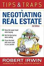 Tips & Traps for Negotiating Real Estate, Third Edition