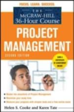McGraw-Hill 36-Hour Course: Project Management, Second Edition