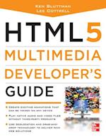 HTML5 Multimedia Developer's Guide