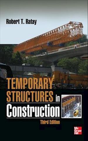 Temporary Structures in Construction, Third Edition