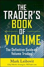 Trader's Book of Volume: The Definitive Guide to Volume Trading