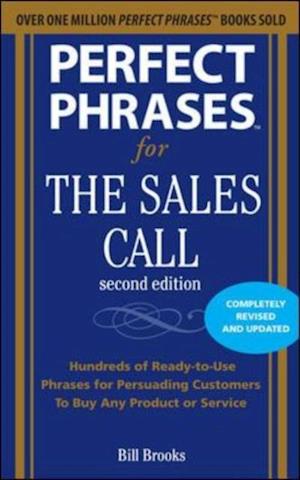 Perfect Phrases for the Sales Call, Second Edition