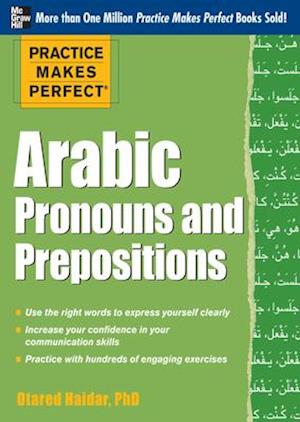 Practice Makes Perfect Arabic Pronouns and Prepositions