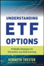 Understanding ETF Options: Profitable Strategies for Diversified, Low-Risk Investing