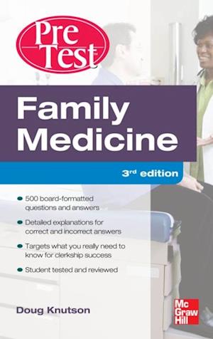 Family Medicine PreTest Self-Assessment And Review, Third Edition