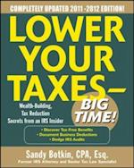 Lower Your Taxes - Big Time 2011-2012 4/E