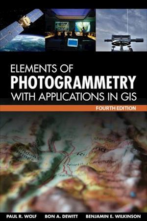 Elements of Photogrammetry with Application in GIS, Fourth Edition