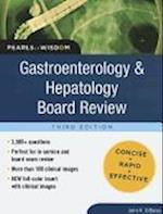 Gastroenterology and Hepatology Board Review