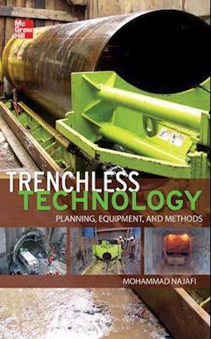Trenchless Technology: Planning, Equipment, and Methods