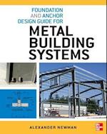 Foundation and Anchor Design Guide for Metal Building Systems