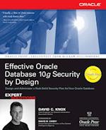 Effective Oracle Database 10g Security by Design