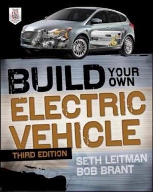 Build Your Own Electric Vehicle, Third Edition