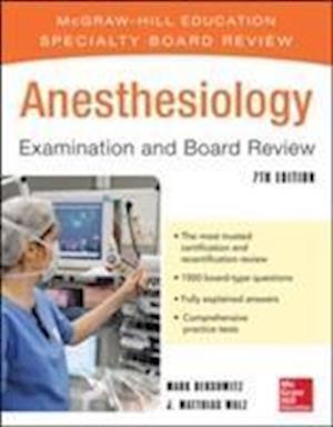 Anesthesiology Examination and Board Review 7/E