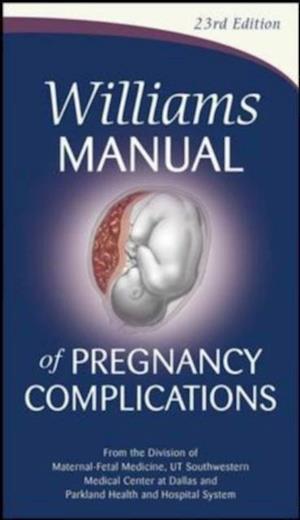 Williams Manual of Pregnancy Complications