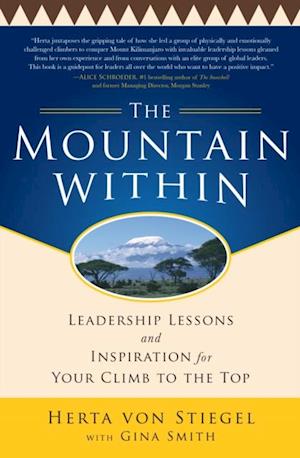 Mountain Within:  Leadership Lessons and Inspiration for Your Climb to the Top