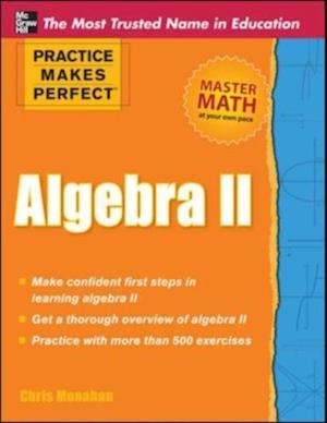 Practice Makes Perfect Algebra II