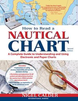 How to Read a Nautical Chart, 2nd Edition (Includes ALL of Chart #1)