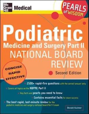 Podiatric Medicine and Surgery Part II National Board Review: Pearls of Wisdom,  Second Edition