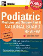 Podiatric Medicine and Surgery Part II National Board Review: Pearls of Wisdom,  Second Edition