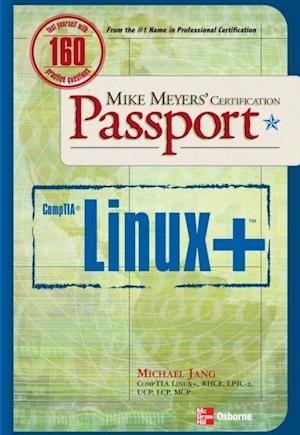 Mike Meyers' Linux+ Certification Passport