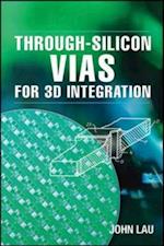 Through-Silicon Vias for 3D Integration