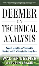 Deemer on Technical Analysis: Expert Insights on Timing the Market and Profiting in the Long Run