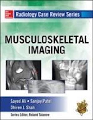 Radiology Case Review Series: MSK Imaging