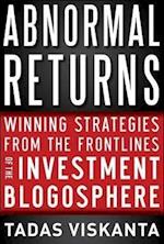 Abnormal Returns: Winning Strategies from the Frontlines of the Investment Blogosphere