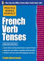 Practice Makes Perfect: French Verb Tenses